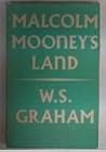 Malcolm Mooney's land Malcolm Mooney's land