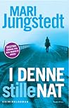 I denne stille nat by Mari Jungstedt