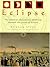 Eclipse: The Celestial Phenomenon Which Has Changed The Course Of History