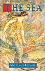 The Sea: Myths And Legends
