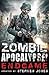 Zombie Apocalypse! Endgame (Zombie Apocalypse! #3)