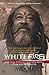 White Fire: Spiritual Insig...