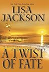 A Twist of Fate by Lisa  Jackson