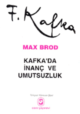 Kafka'da İnanç ve Umutsuzluk
