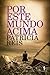 Por Este Mundo Acima