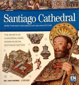 Visual Guide to Santiago Cathedral