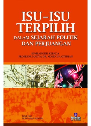 Isu-isu Terpilih Dalam Sejarah Politik dan Perjuangan