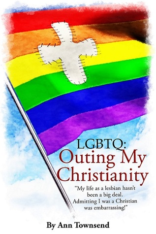 LGBTQ: Outing My Christianity (Paperback)