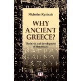 Why Ancient Greece? The birth and development of democracy (Paperback)