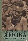 Afrika snů a skutečnosti 2