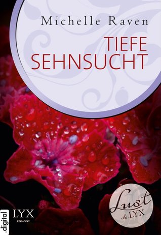 Tiefe Sehnsucht (Kindle Edition)