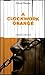 A Clockwork Orange (Banned Books #1)