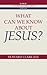 What Can We Know about Jesus? by Howard Clark Kee