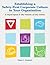 Establishing a Safety-First Corporate Culture in Your Organization: An Integrated Approach for Safety Professionals and Safety Committees