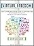 Virtual Freedom: How to Work With Virtual Staff to Buy More Time, Become More Productive, and Build Your Dream Business