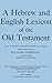 A Hebrew and English Lexicon of the Old Testament with an App... by William Gesenius