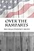 Over the Ramparts: First in the Reclaiming America Series