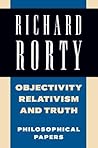 Philosophical Papers, Volume 1: Objectivity, Relativism, and Truth