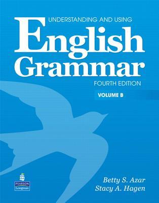 Understanding and Using English Grammar: Volume B [with Audio CD]