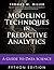 Modeling Techniques in Predictive Analytics with Python and R: A Guide to Data Science (FT Press Analytics)
