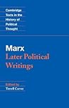 Later Political Writings by Karl Marx