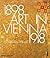 Art in Vienna 1898-1918: Kl...