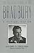 The Collected Stories of Ray Bradbury: A Critical Edition: Volume 2: 1943-1944