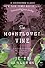 The Moonflower Vine