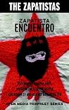Book cover for Zapatista Encuentro: Documents from the 1996 Encounter for Humanity and Against Neoliberalism (Open Media Series)
