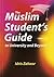 The Muslim Student's Guide ...