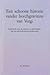 Een schoone historie vander borchgravinne van Vergi
