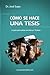 Cómo se hace una tesis: La guía para realizar una tesis en 10 pasos (Spanish Edition)