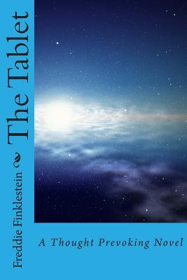 The Tablet: A Thought Prevoking Novel