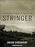 Stringer: A Reporter's Journey in the Congo