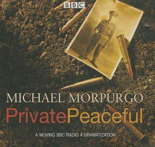 Private Peaceful (BBC Radio 4 Dramatization)