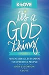 It's a God Thing Volume 2 by Don Jacobson It's a God Thing Volume 2 by Don Jacobson