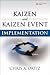 Kaizen and Kaizen Event Implementation