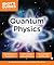Quantum Physics by Marc Humphrey