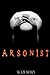Arsonist (Jon Stanton Mysteries)