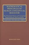 Mathematical Principles of Human Conceptual Behavior: The Structural Nature of Conceptual Representation and Processing (Scientific Psychology Series)