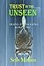 Trust in the Unseen (The Edge of the Known, Book II)