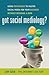 Got Social Mediology?: Using Psychology to Master Social Media for Your Business without Spending a Dime