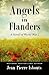 Angels in Flanders: A Novel of World War I