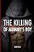 The Killing of Mummy's Boy