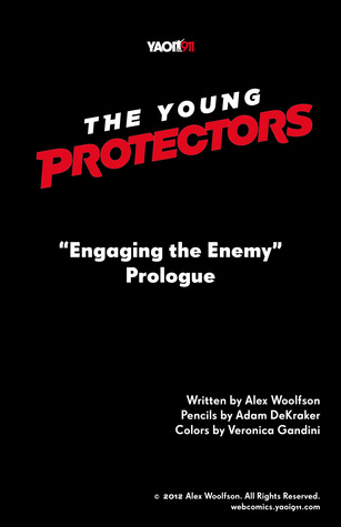 The Young Protectors: Engaging The Enemy Prologue (The Young Protectors, #0)