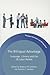 The Bilingual Advantage: Language, Literacy and the US Labor Market (Bilingual Education & Bilingualism, 99)