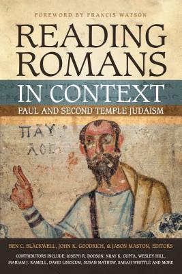 Reading Romans in Context: Paul and Second Temple Judaism (Paperback)