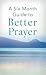 A Six-Month Guide to Better...
