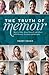 The Truth of Memoir: How to...