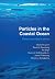 Particles in the Coastal Ocean by Daniel R. Lynch